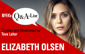 NEW YORK FILM ACADEMY (NYFA) WELCOMES EMMY-NOMINATED ACTRESS ELIZABETH OLSEN TO NYFA’S Q&A-LIST SERIES